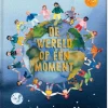 De wereld op één moment