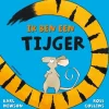 Ik ben een tijger